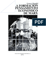 Ernest Mandel - La Formación Del Pensamiento Económico de Marx