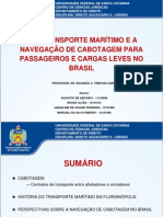 Transporte Marítimo Cabotagem Passageiros e Cargas Leves Brasil
