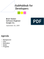 Pubsubhubbub For Developers: Brett Slatkin Software Engineer Google Inc
