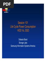 Session 101 Life Cycle Power Consumption HDD vs. SSD: Debasis Baral Storage Labs Samsung Information Systems America