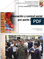 Us, Educación y Control Social