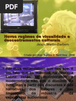 Novos regimes de visualidade e descentramentos culturais