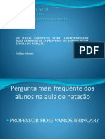 Os Jogos Aquáticos Como Oportunidades para Enriquecer o Processo de Ensino Numa Escola de Natação