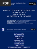 Análise do Percurso Desportivo de Nadadores Medalhados na Categoria de Infantis