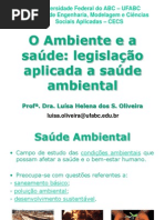 Aula 1 - o Ambiente e a Saúde e Legislação Ambiental