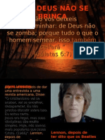 COM DEUS NÃO SE BRINCA