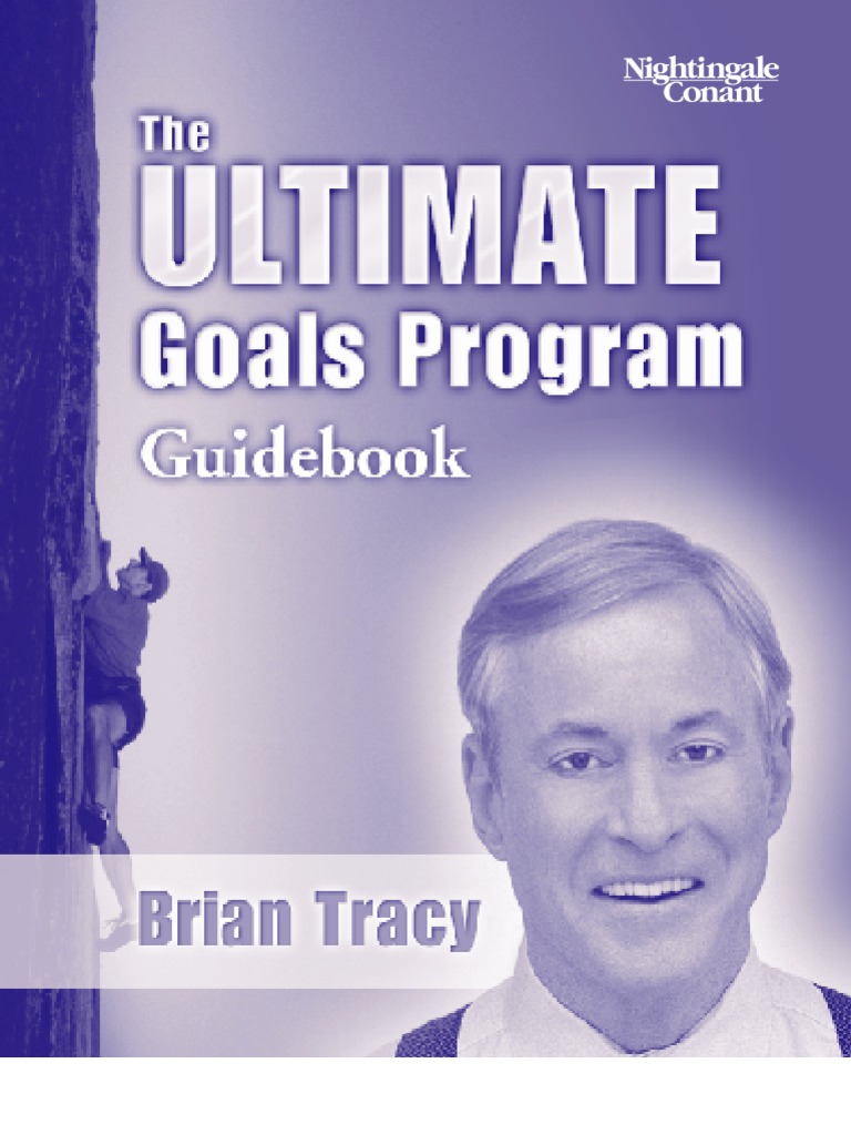 Brian Tracy The Ultimate Goals Program Pdf Goal Goal Setting