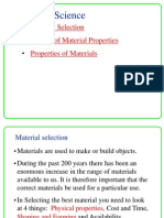 Materials Science: Material Selection Classes of Material Properties Properties of Materials