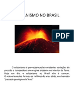 Vulcanismo No Brasil