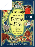 NASCIDO NUMA DROGA DE DIA - Como Iluminar e Enfentar o Lado Sombrio Do Zodíaco - Hazel Dixon Cooper PDF