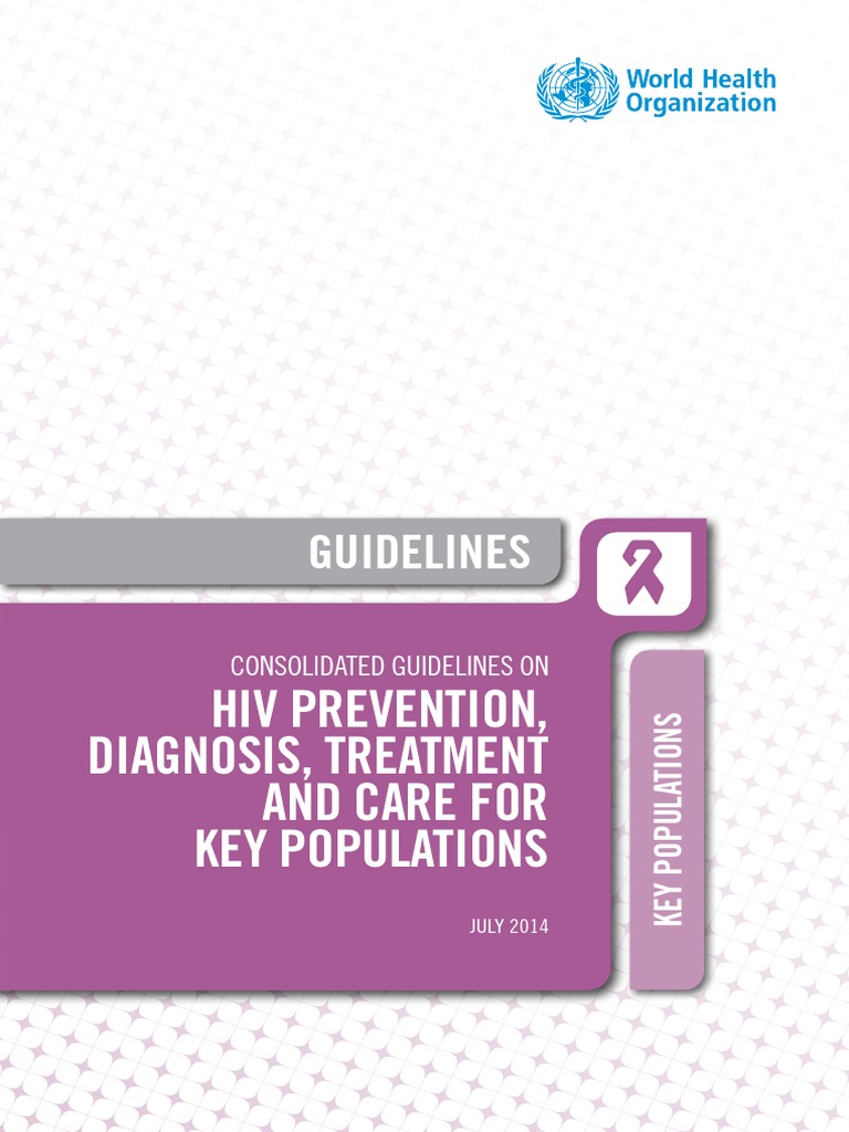 Consolidated Guidelines On Hiv Prevention, Diagnosis, Treatment and ...