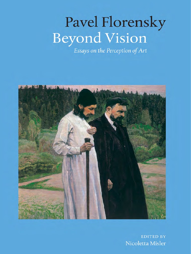 Beyond Vision Essays On The Perception Of Art By Pavel Florensky Images, Photos, Reviews
