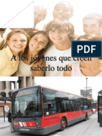 A Los Jovenes Que Creen Saberlo Todo