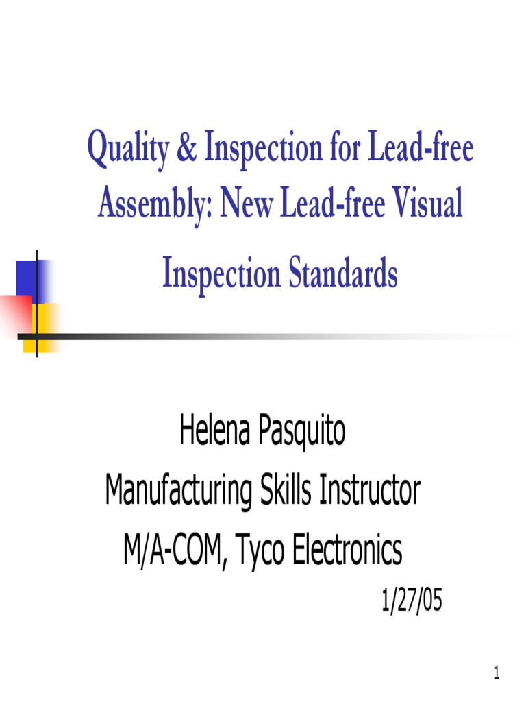 Quality & Inspection For LeadFree Assembly New LeadFree Visual