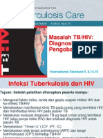 Masalah TB/HIV: Diagnosis Dan Pengobatan: International Standard 5, 8,14,15