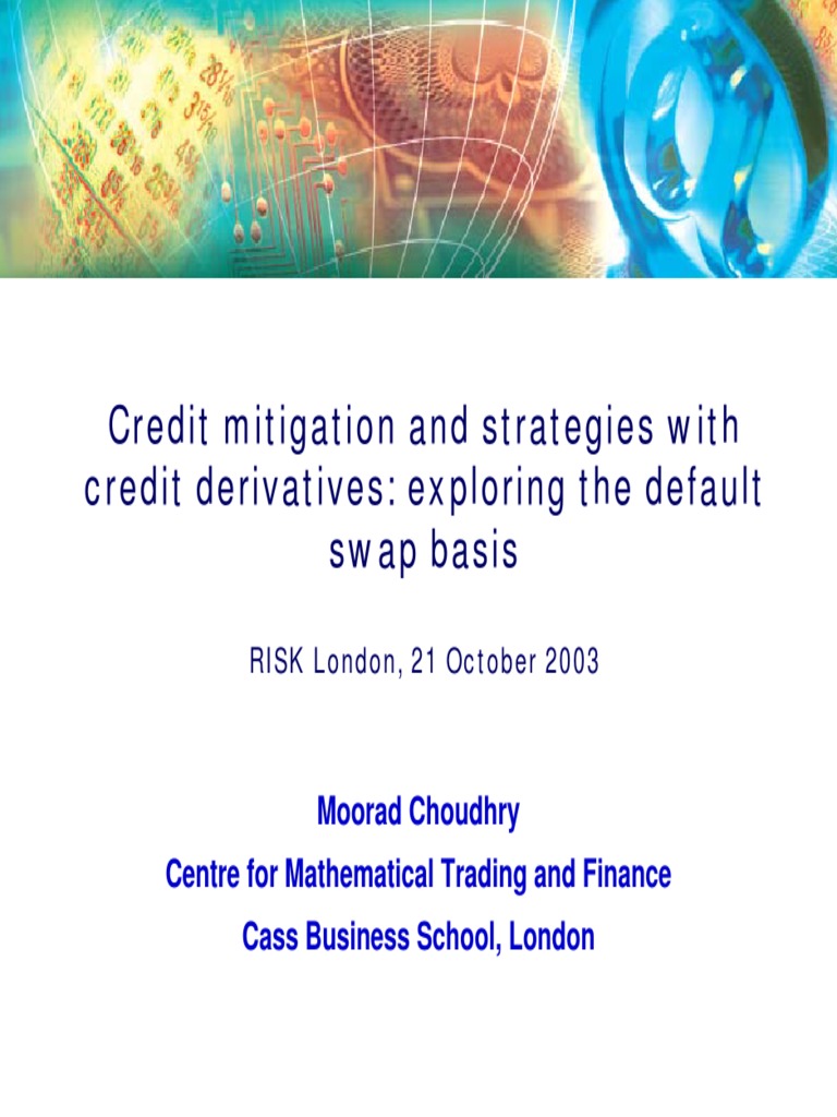 The Credit Default Swap Basis Swap (Finance) Credit Derivative