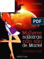 Mulheres Solteiras Nao Sao de M - Leticia Vidica