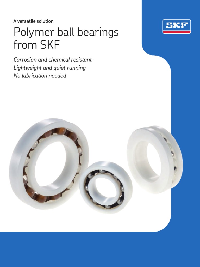 Polymer Ball Bearings From SKF Engineering Tolerance Bearing