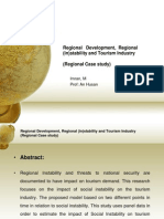 Regional Development, Regional (in)Stability and Tourism Industry(Regional Case Study)