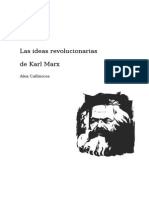 Callinicos, Alex - Las Ideas Revolucionarias de Karl Marx