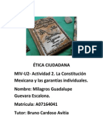 ÉTICA CIUDADANA La Constitución Mexicana y Las Garantías Individuales