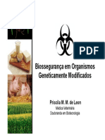 Biossegurança em Organismos Geneticamente Modificados: Priscila M. M. de Leon