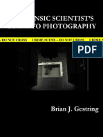 Forensic Scientists Guide to Photography by Brian Gestring