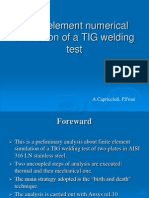 Finite Element Numerical Simulation of A TIG Welding Test: A.Capriccioli, P.Frosi