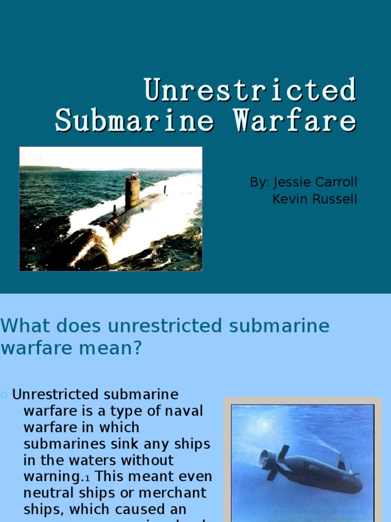 Unrestricted Submarine Warfare2 Military Warfare