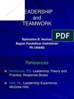 Leadership and Teamwork: Rahmatina B. Herman Bagian Pendidikan Kedokteran Fk-Unand