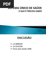 Sistema Único de Saúde - Resumão