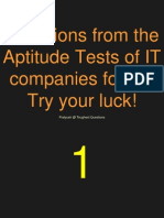 Questions From The Aptitude Tests of IT Companies Follow. Try Your Luck!