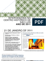Intervenções No Centro Histórico de São Luís 2011