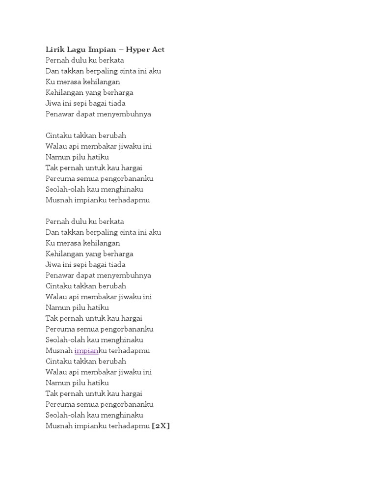 Lirik Lagu Impian Hyper Act 323,097 views, added to favorites 933 times. lirik lagu impian hyper act