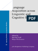 Language Acquisition Across Linguistic and Cognitive Systems