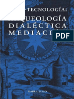 Arqueologia de Los Medios Libro Dialectica Mediacion-Libre