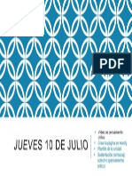 Jueves 10 de Julio