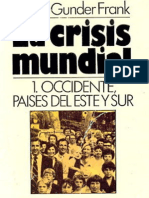 [1979] André Gunder Frank. La crisis mundial. 1. Occidente, Países del Este y Sur (Libro)