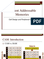 Content Addressable Memories: Cell Design and Peripheral Circuits