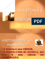 A História e o Historiador