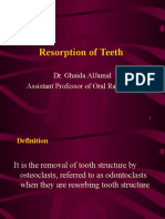 Resorption of Teeth: Dr. Ghaida Aljamal Assistant Professor of Oral Radiology