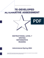 State-Developed Alternative Assessment: Instructional Level 7 Writing Mathematics Reading