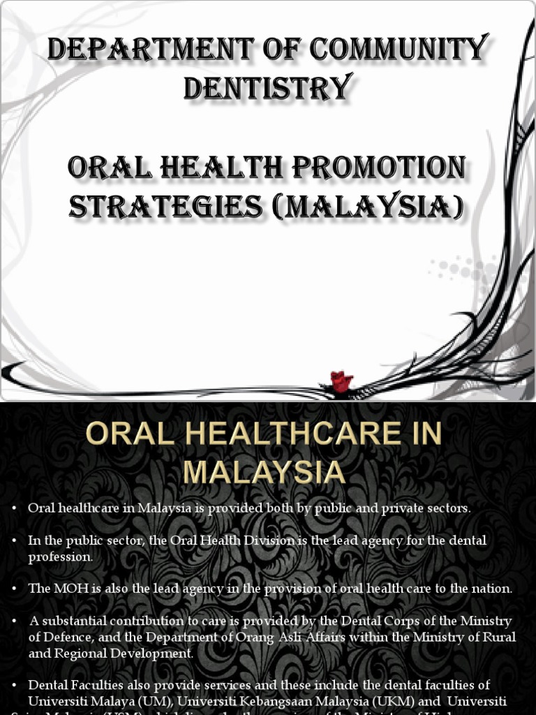 Oral Health Promotion Strategies In Malaysia Clinic Dentistry