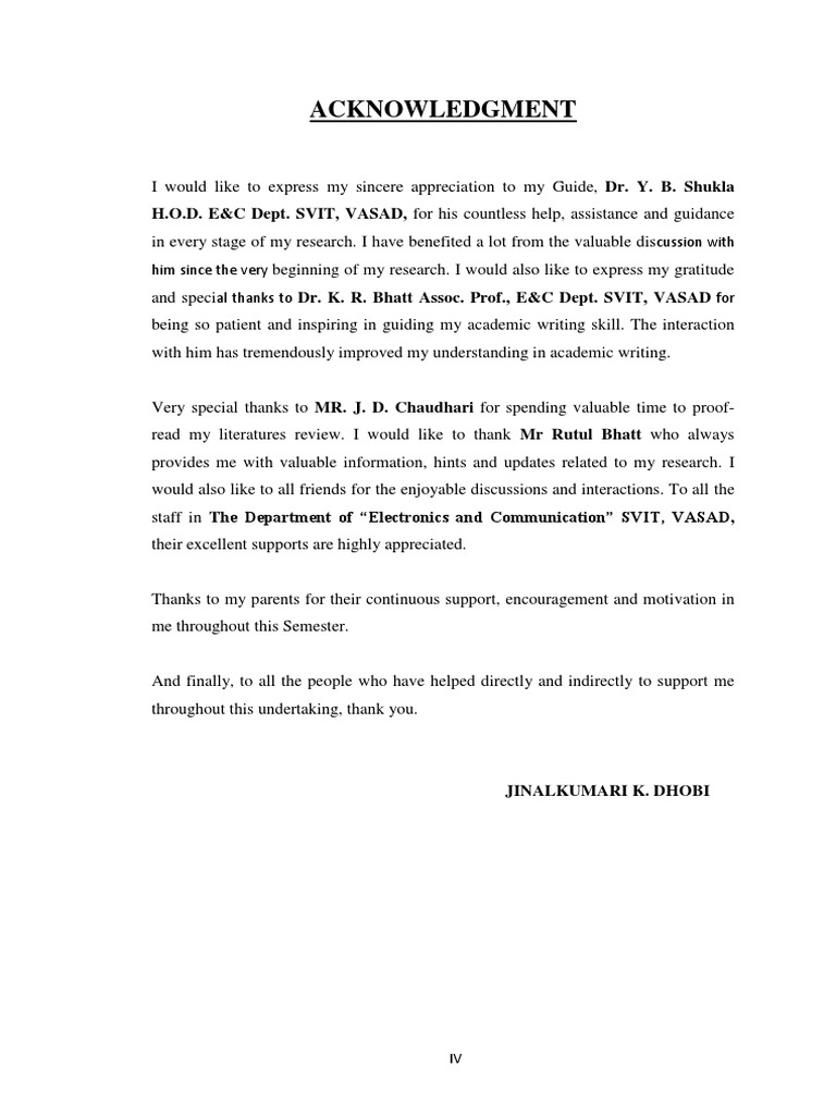Acknowledgment: Dr. Y. B. Shukla H.O.D. E&C Dept. SVIT, VASAD, For His ...