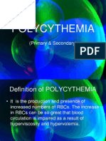Polycythemia: (Primary & Secondary)
