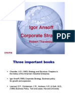 Igor Ansoff! Corporate Strategy!: Robert Thavenius!