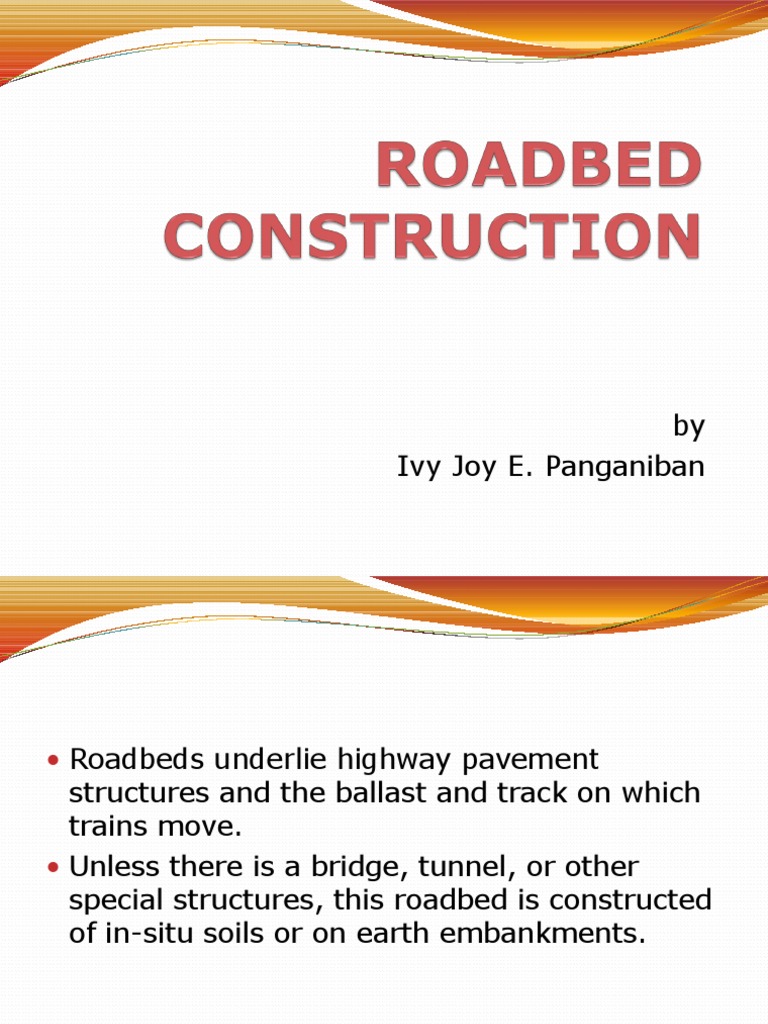 Roadbed Construction PDF Road Industries
