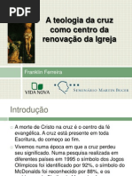 Franklin Ferreira - A Teologia Da Cruz