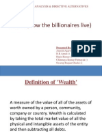 Wealth (How The Billionaires Live) : Social Analysis & Directive Alternatives