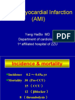 Acute Myocardial Infarction (Ami) : Yang Haibo MD Department of Cardiology, 1 Affiliated Hospital of Zzu